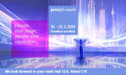 We are attending to Prolight + Sound Fair in Frankfurt 19.03 - 22.03.2024